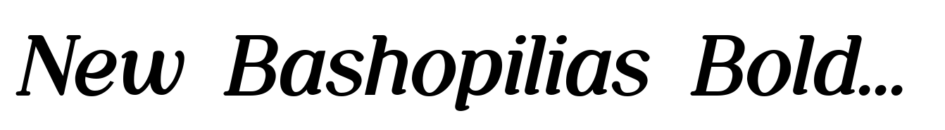 New Bashopilias Bold Italic